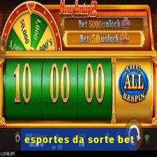 esportes da sorte bet